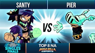 Santy vs Pier  Top 8  Brawlhalla World Championship 2020  1v1 NA [upl. by Aisyla]