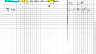 Parabel  Gleichung aufstellen mit Scheitelpunkt und einem weiteren Punkt 9I3  10II1 [upl. by Anwadal223]