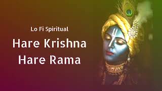 Hare Krishna Hare Rama  Mahamantra  Slowed  Reverb  Lofi Spiritual Harekrishna radhakrishna [upl. by Tolecnal]