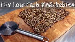 DIY Low Carb Brot selber machen  Knäckebrot schnell und einfach  Selfmade Low Carb Crispbread [upl. by Nadnarb970]