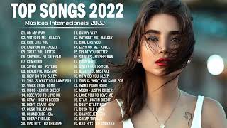 Musicas Internacionais Mais Tocadas 2022  Melhores Musicas Pop Internacional 2022 [upl. by Llorrad]