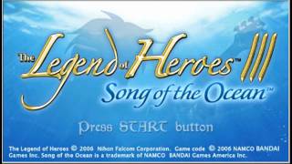 The Legend of Heroes III Song of the Ocean PSP [upl. by Nael]