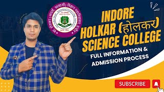 Indore Holkar Science College  Full Information  Admission Process  BSc Course Stream [upl. by Kifar979]