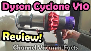 Dyson Cyclone V10 Review Long Version [upl. by Rehpotsirh271]