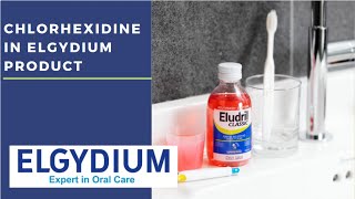 Chlorhexidine In Elgydium AntiPlaque Toothpaste amp Eludril Mouthwash [upl. by Merriott]