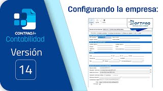 2 Configurando la empresa CONTPAQi Contabilidad 14 desde 0 [upl. by Ennaitsirhc]