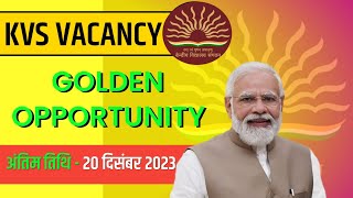 NEW KENDRIYA VIDYALAYA RECRUITMENT 20232024  KVS VACANCY 2023  MITHUN SINGH [upl. by Harwill]