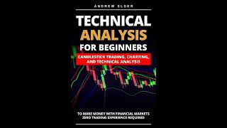 Andrew Elder  Technical Analysis for Beginners [upl. by Ellerehc]