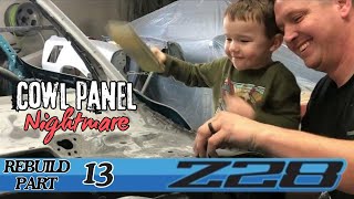 Cowl Panel Nightmare  79 Camaro Z28 Build PART 13 [upl. by Ardyth]