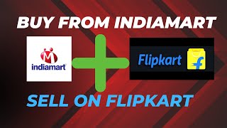 indiamart se kharid kar flipkart par kaise beche  how to buy from indiamart and sell on flipkart [upl. by Hibbs]