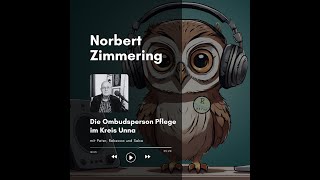 Norbert Zimmering Die Ombudsperson Pflege im Kreis Unna [upl. by Mathur]