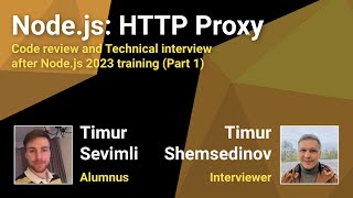 🧑‍💻 Nodejs HTTP Proxy — ревью примеров кода собеседование интервью после курса часть 1 [upl. by Hammock701]