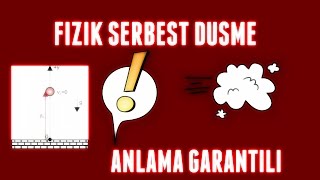 FİZİK SERBEST DÜŞME ATIŞLAR KONU ANLATIMI [upl. by Nohshan958]