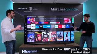 Hisense E7 Pro le caratteristiche del Qled 4K da 100quot [upl. by Hesoj983]