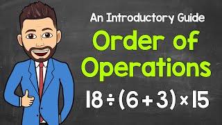 Order of Operations An Introductory Guide  PEMDAS  Math with Mr J [upl. by Hoffman]