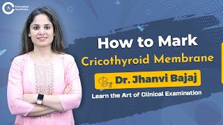 How to Mark Cricothyroid Membrane By Dr Jhanvi Bajaj  Learn The Art of Clinical Examination [upl. by Egreog416]