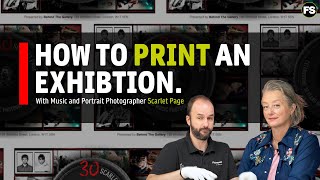 How to print an exhibition with music photographer Scarlet Page  Paper for Fine Art amp Photography [upl. by Bailar]