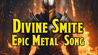 Divine Smite  Epic Metal Song  BardStrike [upl. by Schaab]