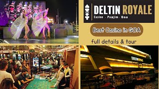 Best Casino in Goa  Largest Casino in Asia  DELTIN ROYALE CASINO Full Tour and Vlog  India Vlog [upl. by Vijnas]