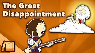 The Great Disappointment  US History  Extra History [upl. by Costa]