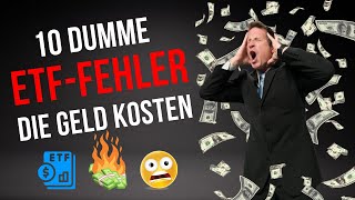 ETFInvestieren So vermeidest du die 10 teuersten Fehler [upl. by Fernando]