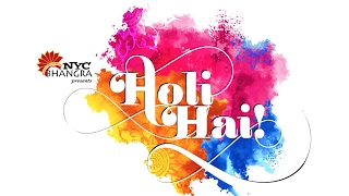 NYC Bhangras  NYC Holi Hai  2017  Promo Reel [upl. by Farny]