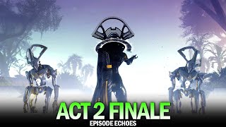 Act 2 Finale  Episode Echoes Full Story All Quests Cutscenes Dialogue amp NES006 Destiny 2 [upl. by Grier845]