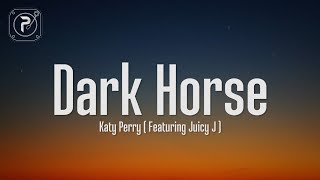 Katy Perry  Dark Horse Lyrics ft Juicy J [upl. by Fusuy]