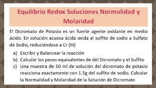 Balanceo Redox Normalidad y Molaridad [upl. by Edmonds]