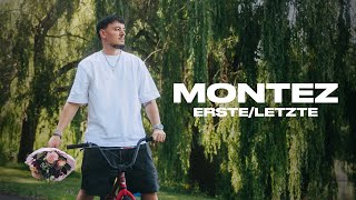 Montez  ersteletzte Official Video [upl. by Modestia723]