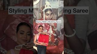 Styling Maa’s Wedding Saree for Poila Baisakh ❤️ styling saree grwm [upl. by Ralleigh]