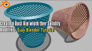 Dust Bin modeling Solidify modifier [upl. by Howes]