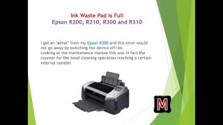 Epson R200 R210 R300 and R310  Ink Waste Pad Full [upl. by Ayouqat]