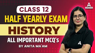 Class 12 History  Important MCQs for Half Yearly Exam  Half Yearly Preparation [upl. by Cormack]