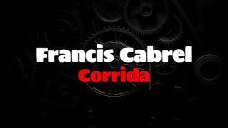 Francis Cabrel  Corrida FRENCH LYRICS  ENGLISH AND GREEK TRANSLATION franciscabrel corrida [upl. by Ziladnerb]