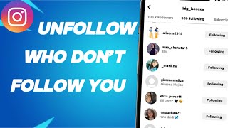 How To Unfollow People Who Dont Follow You Back on Instagram [upl. by Yrrag]