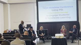 TASA Midwinter Conference  Using PBL to Engage Students amp Accelerate Learning [upl. by Soiritos]