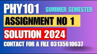 phy101 assignment no 1 solution 2024  phy101 assignment 1 correct solution for summer 2024 [upl. by Mikeb923]