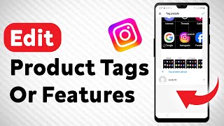 How To Edit Product Tags Or Features In Instagram  Full Guide [upl. by Checani]