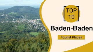 Top 10 Best Tourist Places to Visit in BadenBaden  Germany  English [upl. by Reginauld]