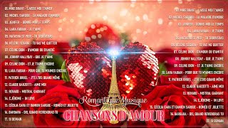 Les 100 Plus Belles Chansons Damour Franciase Collection 💕 Tres Belles Chansons Damour Français [upl. by Brent721]