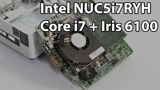 Intel NUC5i7RYH SFF System Review  Broadwell and Iris Graphics [upl. by Anirtep740]