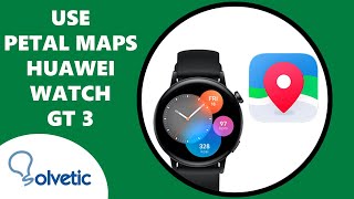 How to use Petal Maps on Huawei Watch GT 3 ✔️ Setup Huawei Watch GT 3 [upl. by Derraj]