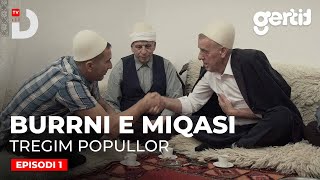 Burrni e Miqasi  Episodi 1  Tregim Popullor  DTV Media [upl. by Gerdy]