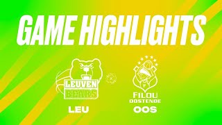 Stella Artois Leuven Bears vs Filou Oostende  Game Highlights [upl. by Young487]