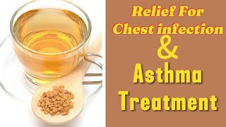 Fenugreek Tea For Relief From Chest Infection Cough  Cold Mucus amp Allergy  Relief in 3 days [upl. by Senalda107]