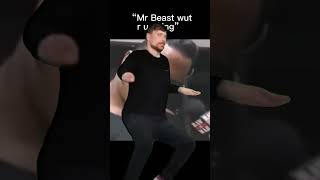 Mr Beast… memes [upl. by Lupien]