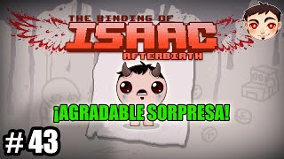 BINDING OF ISAAC AFTERBIRTH 43  ¡Agradable sorpresa [upl. by Reichert499]