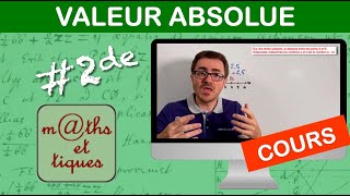 LE COURS  Valeur absolue  Seconde [upl. by Brenda547]