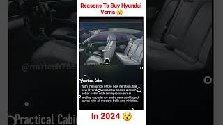 Reasons To Buy Hyundai Verna 😯  shorts youtubeshorts viralshorts [upl. by Eibrab905]